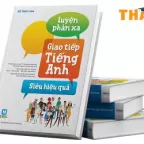 SÁCH: Luyện phản xạ giao tiếp tiếng Anh siêu hiệu quả